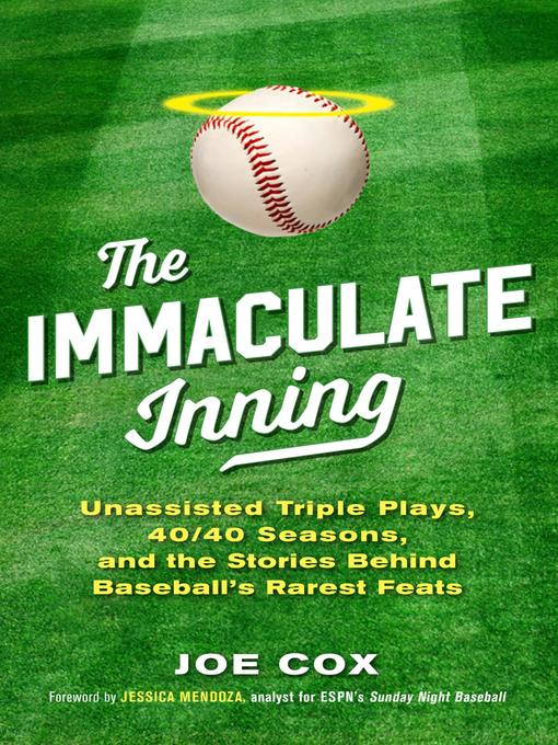 Title details for The Immaculate Inning by Joe Cox - Available